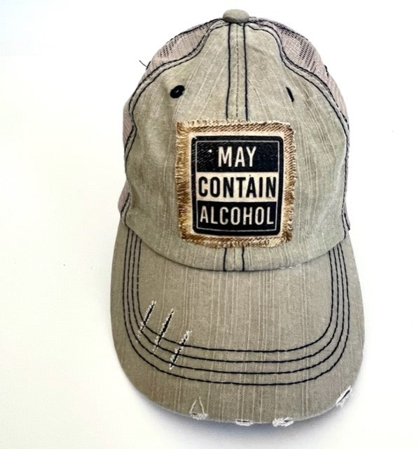 MAY CONTAIN ALCOHOL DISTRESSED TRUCKER HAT  (#49)